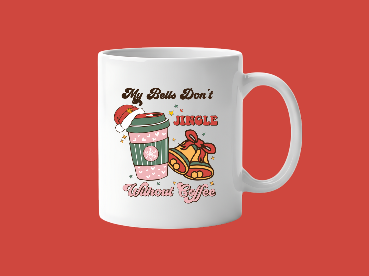 My bells don't jingle without coffee